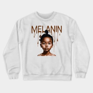 Melanin Drippin' Afrocentric Crewneck Sweatshirt